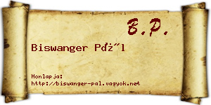 Biswanger Pál névjegykártya
